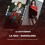 RUBIO y HOONINE en La Nau de Barcelona