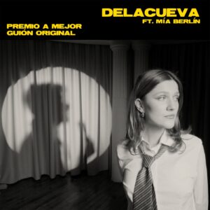 DELACUEVA “Premio a Mejor Guión Original" portada
