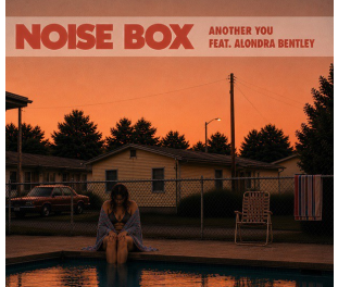 NOISE BOX feat Alondra Bentley