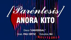 Universal de Anora Kito