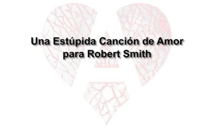 ASESINOS DEL AMOR Una estúpida canción de amor…