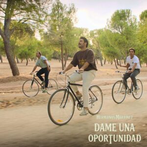 Dame una oportunidad de Hermanos Martínez