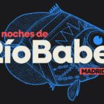 Las Noches de Río Babel MADRID 2026