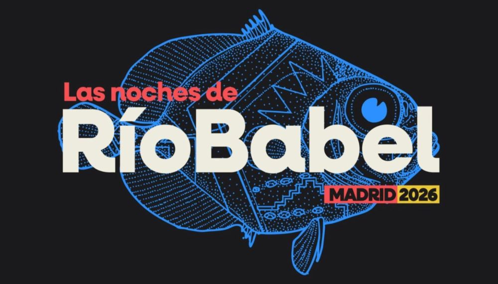 Las Noches de Río Babel MADRID 2026