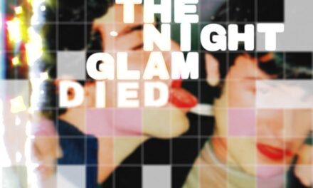 NOISE BOX recuperan The Night Glam Died