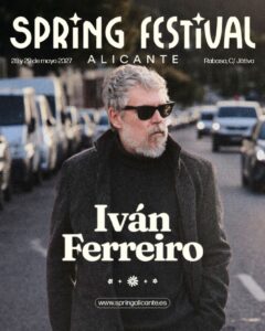 Spring Festival 2027 con Iván Ferreriro